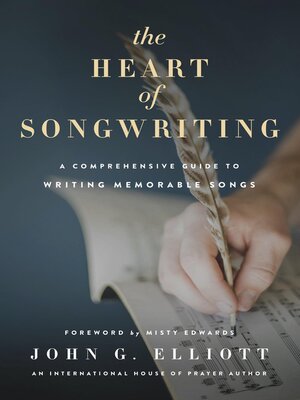 cover image of The Heart of Songwriting: a Comprehensive Guide to Writing Memorable Songs